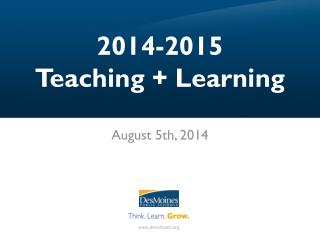 2014-2015 Teaching + Learning
