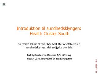 Introduktion til sundhedsklyngen: Health Cluster South