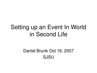 Setting up an Event In World in Second Life