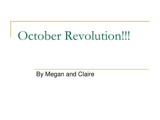 October Revolution!!!