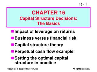 CHAPTER 16 Capital Structure Decisions: The Basics