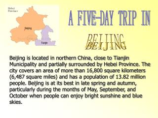 A FIVE-DAY TRIP IN