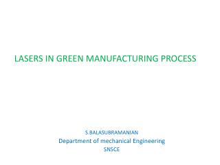 LASERS IN GREEN MANUFACTURING PROCESS