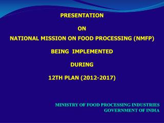 Ministry of Food Processing Industries Government of India
