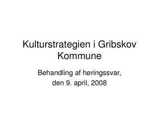 Kulturstrategien i Gribskov Kommune
