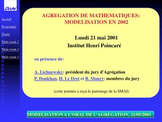 MODELISATION A L’ORAL DE L’AGREGATION, 21/05/2001