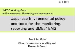 Toshihiko Goto Chair, Environmental Auditing and Research Group