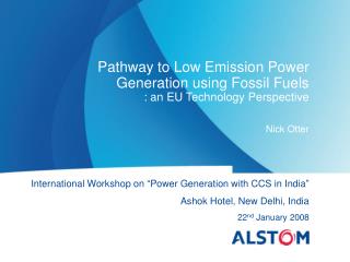 Pathway to Low Emission Power Generation using Fossil Fuels : an EU Technology Perspective