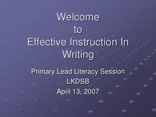 Welcome to Effective Instruction In Writing