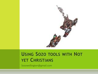 Using Sozo tools with Not yet Christians