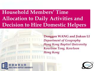 Household Members’ Time Allocation to Daily Activities and Decision to Hire Domestic Helpers