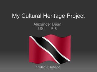 My Cultural Heritage Project