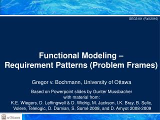 Functional Modeling – Requirement Patterns (Problem Frames)