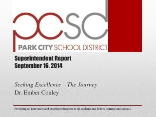 Superintendent Report September 16, 2014