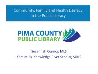 Community, Family and Health Literacy in the Public Library