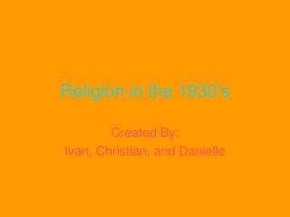 Religion in the 1930’s