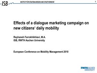 Effects of a dialogue marketing campaign on new citizens‘ daily mobility
