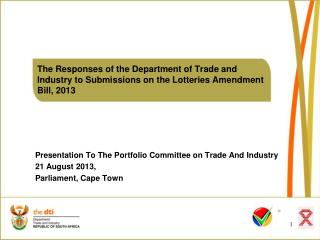 Presentation To The Portfolio Committee on Trade And Industry 21 August 2013,