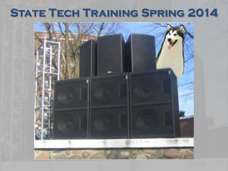 State Tech Training Spring 2014