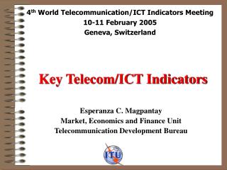Key Telecom/ICT Indicators