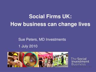 Social Firms UK: How business can change lives