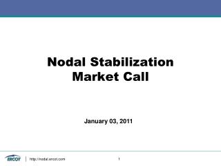 Nodal Stabilization Market Call
