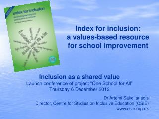 Index for inclusion: a values-based resource for school improvement