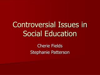 Controversial Issues in Social Education