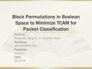 Block Permutations in Boolean Space to Minimize TCAM for Packet Classification