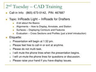 2 nd Tuesday – CAD Training