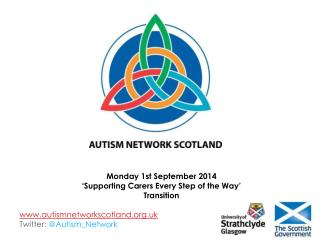 autismnetworkscotland.uk Twitter: @ Autism_Network