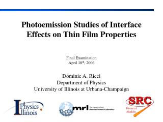 Photoemission Studies of Interface Effects on Thin Film Properties