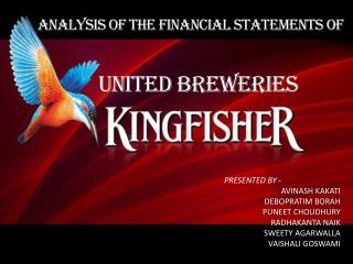 ANALYSIS OF THE FINANCIAL STATEMENTS OF 	 UNITED BREWERIES