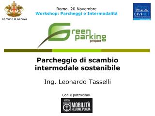 Parcheggio di scambio intermodale sostenibile Ing. Leonardo Tasselli
