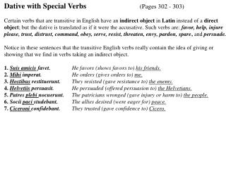 Dative with Special Verbs			 (Pages 302 - 303)
