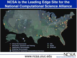 NCSA is the Leading Edge Site for the National Computational Science Alliance