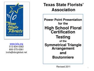 Power Point Presentation for the High School Floral Certification Testing of the