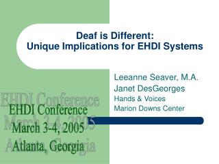 Deaf is Different: Unique Implications for EHDI Systems