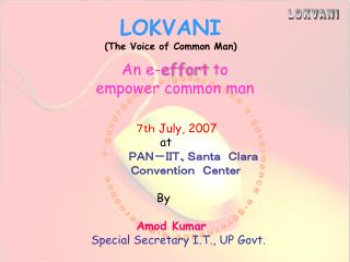 LOKVANI (The Voice of Common Man)