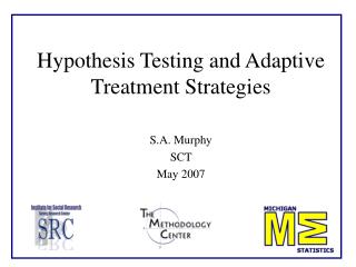 Hypothesis Testing and Adaptive Treatment Strategies