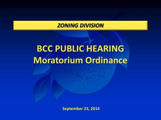 BCC PUBLIC HEARING Moratorium Ordinance
