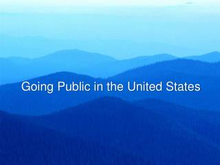 Going Public in the United States