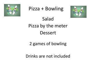 Pizza + Bowling