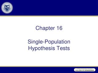 Chapter 16 Single-Population Hypothesis Tests