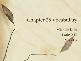 Chapter 25 Vocabulary