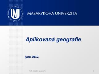 Aplikovaná geografie jaro 2012