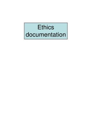 Ethics documentation