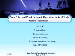 Solar Thermal Plant Design &amp; Operation Suite of Tools