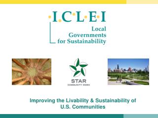 Improving the Livability &amp; Sustainability of U.S. Communities