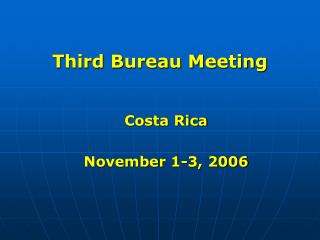 Third Bureau Meeting